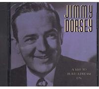 Dorsey, Jimmy - Kiss to Build a Dream on