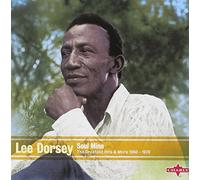 Dorsey, Lee - Soul Mine - The Greatest Hits & More