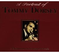 Dorsey Tommy - A Portrait of Tommy Dorsey