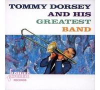 Dorsey,Tommy - Tommy Dorsey And His Greatest Band