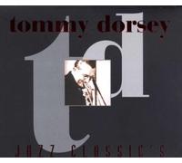 Dorsey,Tommy - Jazz Classic's [Import]