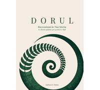 Dorul: Raccontami la tua storia - Un diario guidato per genitori e figli