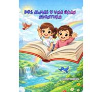 DOS ALMAS Y UNA GRAN AVENTURA