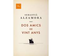 Dos Amics De Vint Anys: 594 (A TOT VENT)