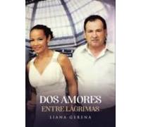 dos amores entre lagrimas