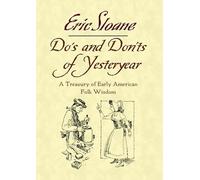 Do's and Don'ts of Yesteryear: A Treasury of Early American Folk Wisdom