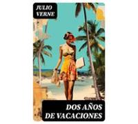 Dos Años De Vacaciones (ebook)