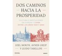 Dos caminos hacia la prosperidad