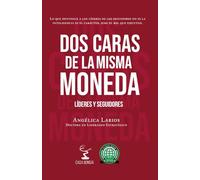 Dos caras de la misma moneda: Líderes y seguidores (Liderazgo y Dirección de Proyectos)