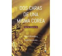 Dos Caras De Una Misma Corea: Viaje al paralelo 38 (Misceláneos)