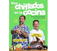 Dos chiflados en la cocina: 80 recetas de bandera para hacer en casa (Cocina de autor)