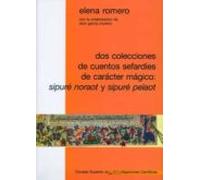 Dos Colecciones De Cuentos Sefardies De Caracter Magico:sipure No Raot