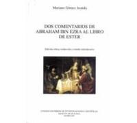 Dos Comentarios De Abraham Ibn Ezra Al Libro De Ester