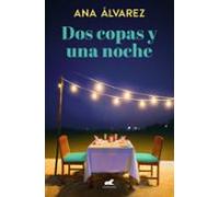 Dos Copas Y Una Noche (dos Mas Dos 1)