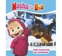 Dos cuentos de invierno. Masha y el Oso (Hachette INFANTIL - MASHA Y EL OSO - Cuentos)
