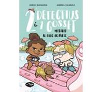 Dos Detectius I Un Gosset 2. Misteri Al Parc Aquàtic