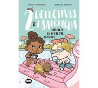 Dos detectives y un salchicha 2. Misterio en el parque acuático (Tinta)