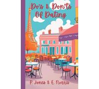 Do's & Don'ts of Dating (The Do's & Don'ts Rulebook)