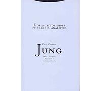 Dos Escritos Sobre Psicología Analítica - Volumen 7: Vol. 07 (OBRAS COMPLETAS DE C.G. JUNG)