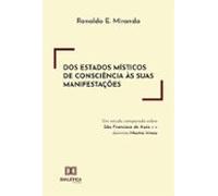 Dos Estados Místicos De Consciência Às Suas Manifestações (ebook)