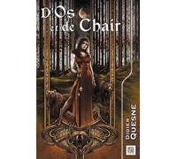 D'os et de chair