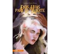 Dos hijas para la muerte