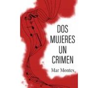dos mujeres un crimen