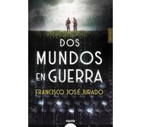 Dos Mundos En Guerra