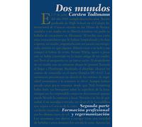 Dos mundos: Segunda parte. Formación profesional y regermanización