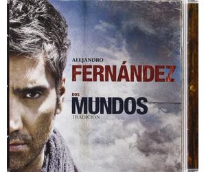 Dos Mundos - Tradicion by Alejandro Fernandez