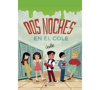 Dos noches en el cole (SIN COLECCION)