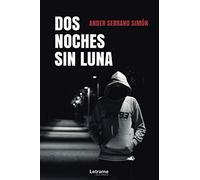 Dos noches sin luna: 1 (Novela)