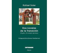 Dos novelas de la Transición: 1 (Déjà lu)