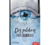 Dos palabras para enamorarte (Sístole)