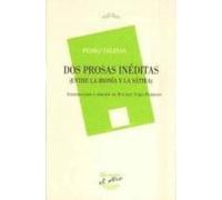 Dos Prosas Ineditas (entre La Ironia Y La Satira) (introduccion Y Edic