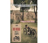 Dos Ruedas por el campo: III Certamen Literario Mundo Rural