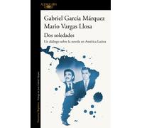 Dos soledades | Gabriel García Márquez, Mario Vargas Llosa