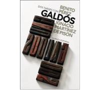 Dos Tardes Con Benito Perez Galdós