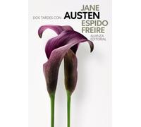 Dos tardes con Jane Austen (El libro de bolsillo - Literatura)