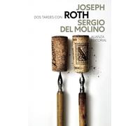 Dos tardes con Joseph Roth (El libro de bolsillo - Literatura)