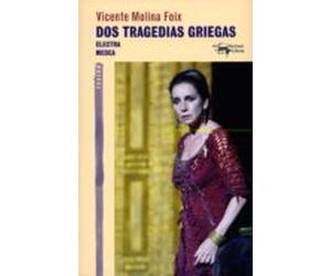 Dos Tragedias Griegas: Electra - Medea