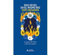 Dos veces en el mismo río: La guerra de Putin contra las mujeres (Salamandra Miradas)