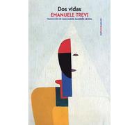 DOS VIDAS | Emanuele Trevi
