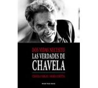 Dos Vidas Necesito: Las Verdades De Chavela (montesinos)