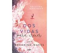 Dos Vidas Para Crecer