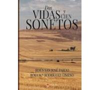 Dos Vidas Y Cien Sonetos