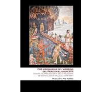 Dos visionarias del Virreino del Perú en el siglo XVII: Edición del Proceso de fe de las religiosas de Santa Clara de Trujillo (1674-1681)