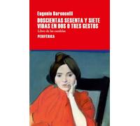 Doscientas Sesenta Y Siete Vidas En Dos O Tres Gestos