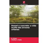 Dossel e concreto: a vida oculta das árvores urbanas