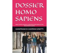 DOSSIER HOMO SAPIENS: UNA CIVILTA’ ALIENA CI DESCRIVE PER QUELLO CHE REALMENTE SIAMO